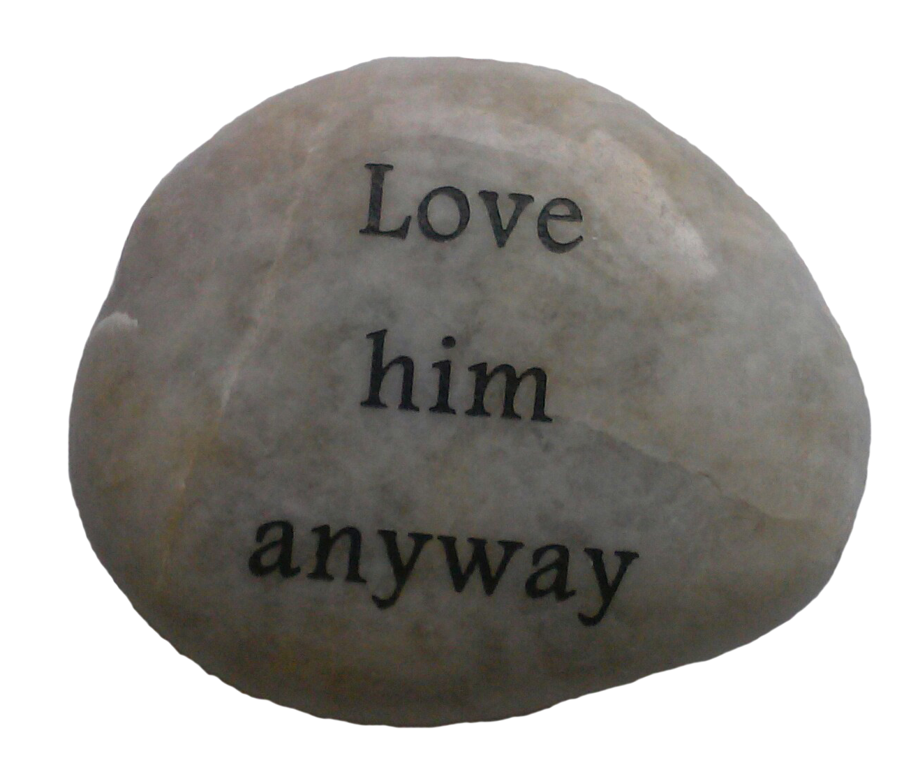 Love him anyway - Click Image to Close